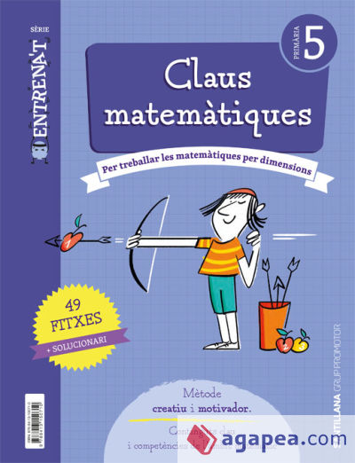 QUADERN CLAUS MATEMATIQUES SERIE ENTRENAT 5 PRIMARIA