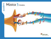 Portada de QUADERN MUSICA 5 PRIMARIA ELS CAMINS DEL SABER