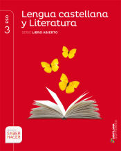 Portada de Saber Hacer, Libro abierto. Lengua Castellana y Literatura, 3 ESO