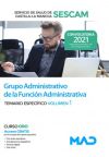 Grupo Administrativo de la Función Administrativa. Temario específico volumen 1. Servicio de Salud de Castilla-La Mancha (SESCAM)