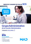 Grupo Administrativo De La Función Administrativa. Temario Volumen 2. Servicio Canario De Salud