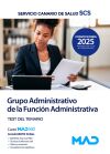 Grupo Administrativo De La Funci&oacute;n Administrativa. Test Del Temario. Servicio Canario De Salud