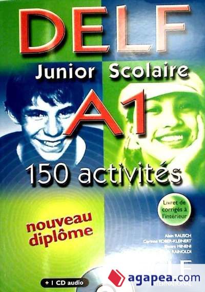 DELF JUNIOR SCOLAIRE A1+CD 150 ACTIVITES