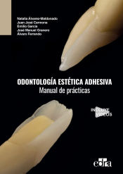Portada de Odontología estética adhesiva. Manual de prácticas