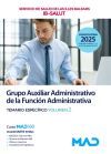 Grupo Auxiliar Administrativo de la Funci&oacute;n Administrativa. Temario Espec&iacute;fico volumen 2. Servicio de Salud de Las Illes Balears (IB SALUT)