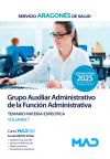 Grupo Auxiliar Administrativo de la Función Administrativa. Temario Materia Específica volumen 1. Servicio Aragonés de Salud (SALUD)