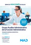 Grupo Auxiliar Administrativo de la Función Administrativa. Temario Materia Específica volumen 2. Servicio Aragonés de Salud (SALUD)