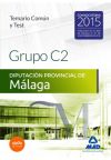 Grupo C2 De La Diputación Provincial De Málaga. Temario Común Y Test