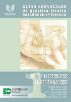 Portada de Guías neonatales de practica clínica basadas en las evidencias 1: líquidos y electrolitos en recién nacidos. 2da edición (Ebook)