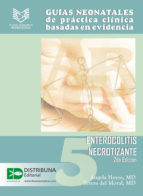 Portada de Guías neonatales de practica clínica basadas en las evidencias 5: enterocolitis necrotizante 2da edición. (Ebook)