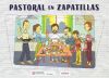 Pastoral En Zapatillas