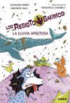 Resistosaurio 2. La Lluvia Apestosa