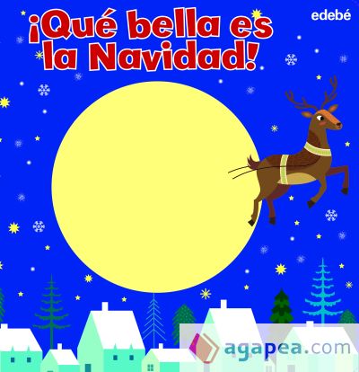 ¡QUÉ BELLA ES LA NAVIDAD!