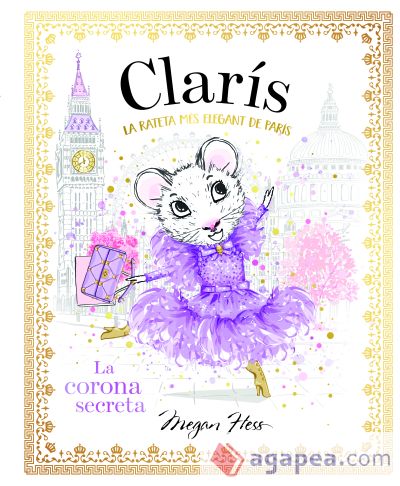 CLARIS, LA RATETA MES ELEGANT DE PARIS: LA CORONA SECRETA