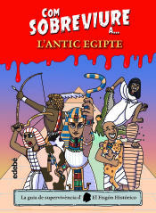 Portada de Com sobreviure a… l’antic Egipte
