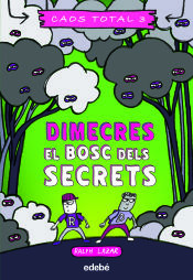 Portada de Dimecres: El bosc dels secrets