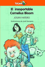 Portada de EL INSOPORTABLE CORNELIUS BLOOM