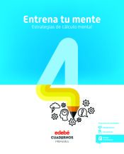 Portada de ENTRENA TU MENTE. ESTRATEGIAS DEL CÁLCULO MENTAL 4