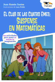 Portada de El Club de las Cuatro Emes: SUSPENSE EN MATEMÁTICAS