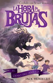 Portada de HORA DE LAS BRUJAS 03 GENIO DEL ANILLO