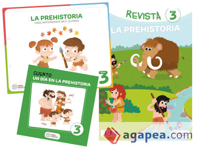 LA PREHISTORIA (Unos antepasados muy lejanos)