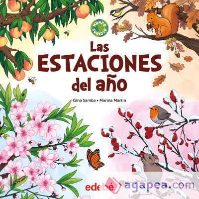 LAS ESTACIONES DEL AÑO - MUNDO CURIOSO LAS ESTACIONES DEL AÑO - MUNDO CURIOSO