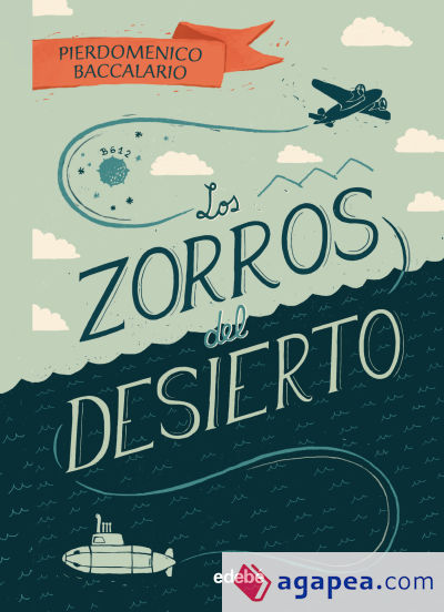 LOS ZORROS DEL DESIERTO