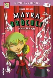 Portada de MAYRA BR&Ograve;COLI: El mag sense nom