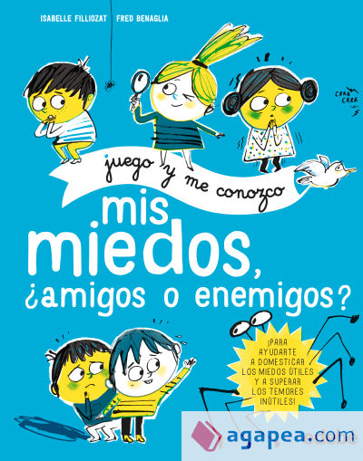 MIS MIEDOS, ¿AMIGOS O ENEMIGOS?