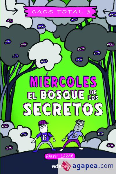 Miércoles: el bosque de los secretos