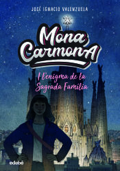 Portada de Mona Carmona i l’enigma de la Sagrada Famìlia