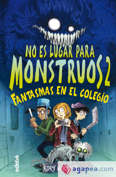 No es lugar para monstruos 2: FANTASMAS EN EL COLEGIO