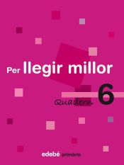 Portada de QUADERN 6 PER LLEGIR MILLOR