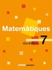 Portada de QUADERN 7 MATEMÀTIQUES