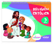 Portada de RELIGIÓN CATÓLICA 3 AÑOS