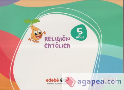 RELIGIÓN CATÓLICA 5 AÑOS