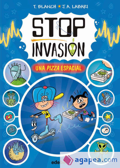 STOP INVASIÓN. UNA PIZZA ESPACIAL