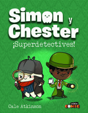 Portada de Simon y Chester: ¡Superdetectives!