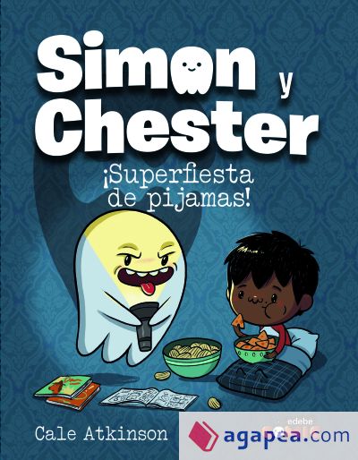 Simon y Chester: ¡Superfiesta de pijamas!