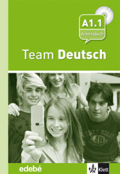 Portada de TEAM DEUTSCH 1 ESO A1.1 (Arbeitsbuch)