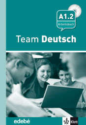 Portada de Team Deustch 2 Arbeitsbuch - Cuaderno de ejercicios