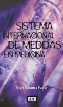 Portada de SISTEMA INTERNACIONAL DE MEDIDAS EN MEDICINA