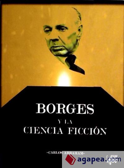 BORGES Y LA CIENCIA FICCION
