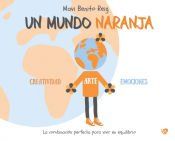 Portada de Un mundo naranja