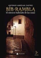 Portada de Bib-Rambla. El silencio habitado de las casas (Ebook)