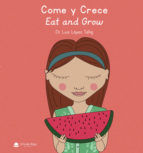 Portada de Come y crece | Eat and grow (Ebook)