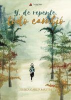 Portada de Y de repente, todo cambi&oacute; (Ebook)