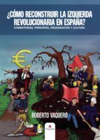 Portada de ¿Cómo reconstruir la izquierda revolucionaria en España? (Ebook)