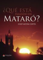 Portada de ¿Qué está pasando en Mataró? (Ebook)