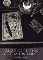 Portada de ALGUNOS RELATOS Y OTRAS HISTORIAS? (Ebook)